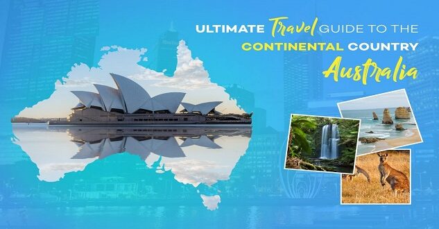 Australia the Ultimate Travel Guide